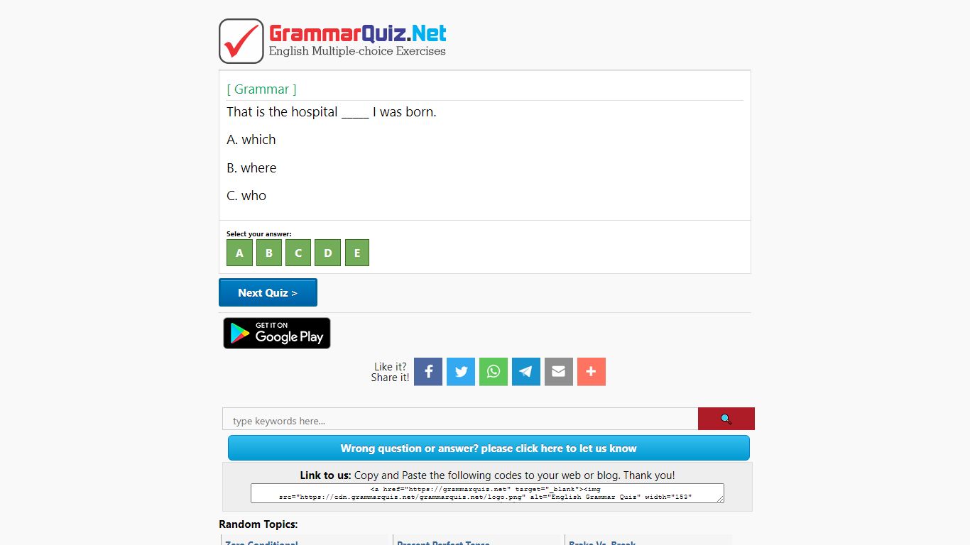 That is the hospital _____ I was born. A. ... | GrammarQuiz.Net